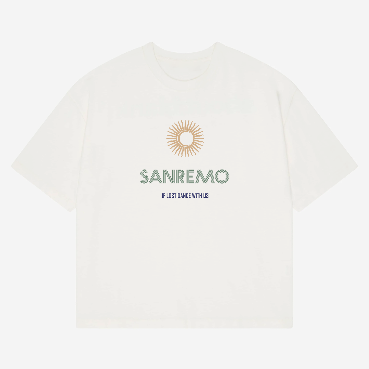 SANREMO Heavy Weight T-Shirt - Hun Sauce, Cream t-shirt. If lost dance with us t-shirt. San Remo Glastonbury. Sun and moon design. San Remo, Italy.