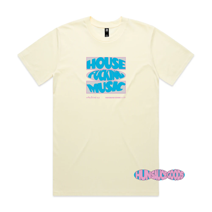 HOUSE FUCKING MUSIC T-Shirt, by illustrator Hun Sauce. For the house music fans. UK HOUSE MUISC. Pale yellow t-shirt.
