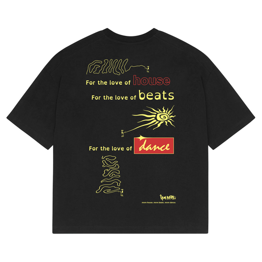 FOR THE LOVE OF HOUSE
FOR THE LOVE OF BEATS
FOR THE LOVE OF DANCE

Black Graphic Dance T-shirt to show your love of house music and the likes. Featuring grafifiti men and sun, ready for summer.