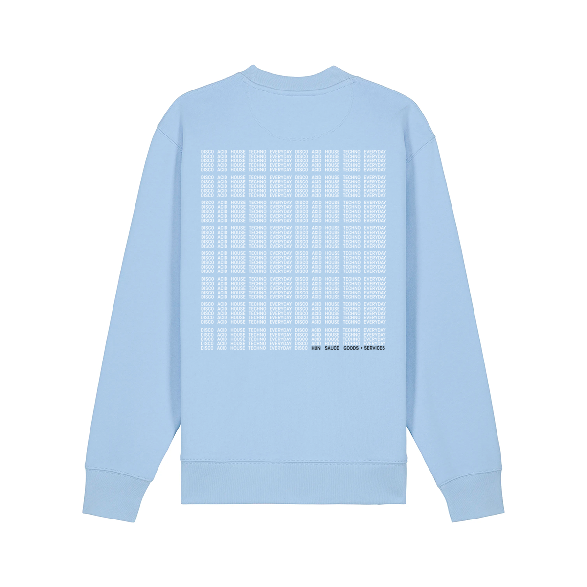 I'M NOT A DJ Sweatshirt - Hun Sauce