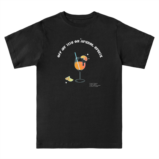 OFF MY TITS ON APEROL SPRITZ T-Shirt 2 - Hun Sauce